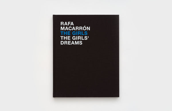 RAFA MACARRÓN - THE GIRLS & THE GIRLS' DREAMS