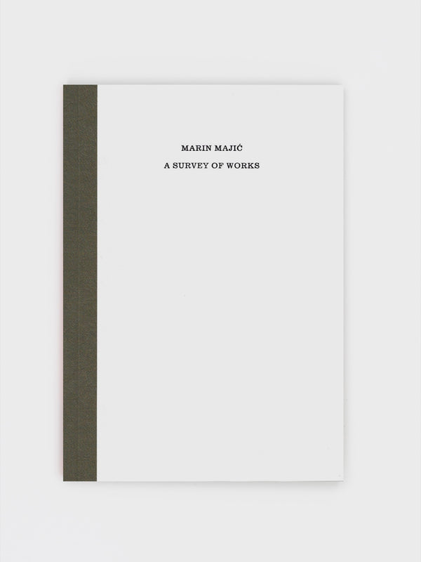 MARIN MAJIĆ - A SURVEY OF WORKS