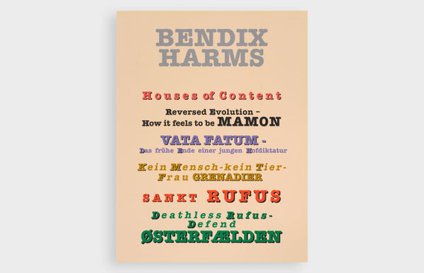 BENDIX HARMS - HOUSES OF CONTENT