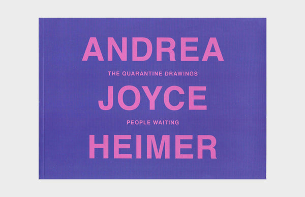 ANDREA JOYCE HEIMER - THE QUARANTINE DRAWINGS | PEOPLE WAITING